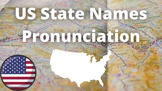 US State Names Pronunciation  American Accent [upl. by Eirolam]