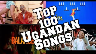 Top 100 Ugandan Songs 2020  2021 [upl. by Arzed125]