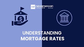 Understanding Mortgage Rates [upl. by Harbert475]