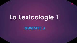 La lexicologie 1 [upl. by Nerdna]