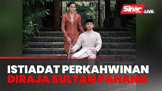 SINAR LIVE Suasana Istiadat Perkahwinan Diraja Putera Sultan Pahang [upl. by Nayd281]