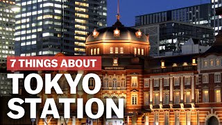 7 Things to know about Tokyo Station  japanguidecom [upl. by Asssilem571]