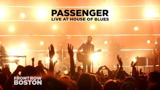 Passenger — Live at House of Blues Full Set [upl. by Neetsirhc]