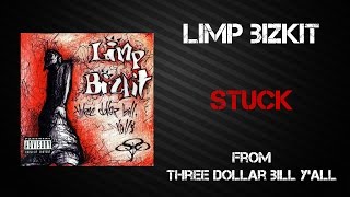 Limp Bizkit  Stuck Lyrics Video [upl. by Dnomde277]