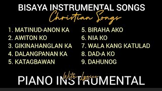 BEST VISAYANBISAYA CHRISTIAN SONGS LYRICS  INSTRUMENTALMINUS ONE [upl. by Ahsinauj]