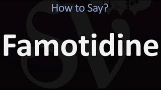 How to Pronounce Famotidine CORRECTLY [upl. by Harilda]