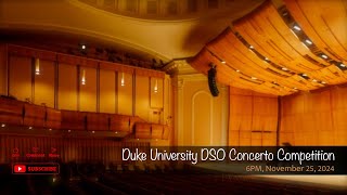 Duke University DSO Concerto Competition [upl. by Hayott]