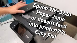 How to fix Paper Jam and Feed Problem on Epson WF3720 WF3730 Printer [upl. by Cupo422]