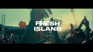 EXPERIENCE FRESH ISLAND FESTIVAL 2019 [upl. by Ahsiened66]