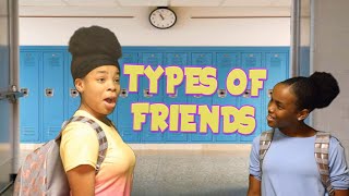 DIFFERENT TYPES OF FRIENDS  BY SKITS4SKITTLES [upl. by Prochoras]