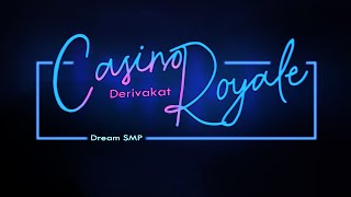 Casino Royale  Derivakat Dream SMP original song [upl. by Nalat]