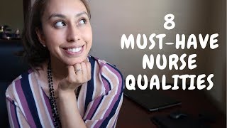 8 Top QUALITIES of a SUCCESSFUL NURSE [upl. by Dallman]