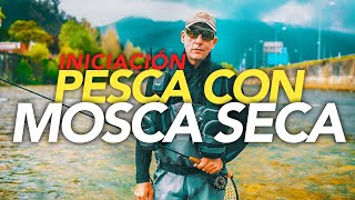 Iniciación a la 🎣 PESCA CON MOSCA SECA 🦟 [upl. by Ekrub351]