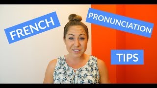 Basic French Pronunciation Tips amp Rules for Beginners [upl. by Cos963]