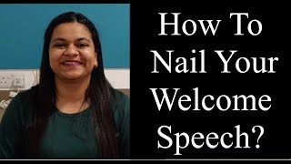 How To Give The Perfect Welcome Speech [upl. by Uela]