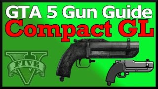 GTA 5 Compact Grenade Launcher Gun Guide Review Stats amp Unlock [upl. by Hadlee5]