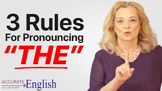 How to pronounce the article THE  3 rules Accurate English [upl. by Tristram]