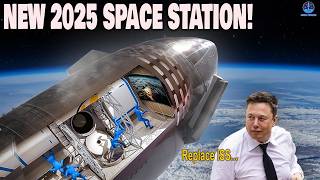 SpaceX Revealed Starship to Become NEW NASA Space Station [upl. by Ahsikam]