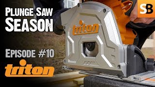 Triton TTS1400 Plunge Cut Track Saw  Episode 10 [upl. by Yung]