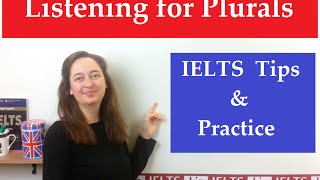 IELTS Listening for Plurals [upl. by Harimas]