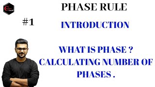 PHASE RULE  INTRODUCTION TO PHASE [upl. by Nehr]