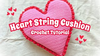 EASY Crochet Heart Cushion Tutorial  Heart String Cushion [upl. by Madanhoj744]