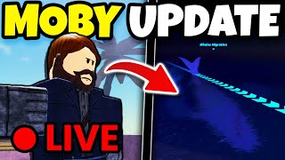 🔴 LIVE NEW MOBY UPDATE For FISCH Roblox [upl. by Adyam951]