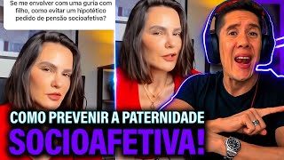 Como Se Prevenir Da Paternidade Socioafetiva E Pensão Socioafetiva [upl. by Elyse]