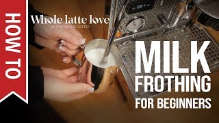 How To Milk Frothing for Beginners 5 Tips [upl. by Zebulen]