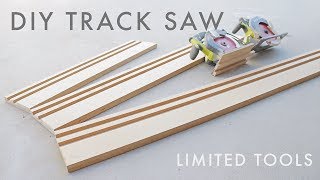 DIY Circular Saw Track Saw Guide  Limited Tools [upl. by Steele]