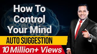 How To Control Your Mind  Auto Suggestion  ISKCON  Dr Vivek Bindra [upl. by Atarman]